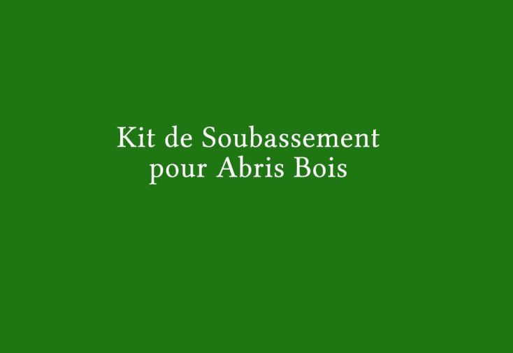 Kit de soubassement pour abri et garage en bois Habrita < 20 m²