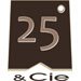 25°&Cie